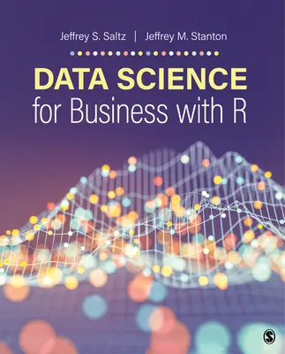 Science des données pour l'entreprise avec R - Data Science for Business With R