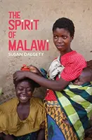 L'esprit du Malawi - Spirit of Malawi