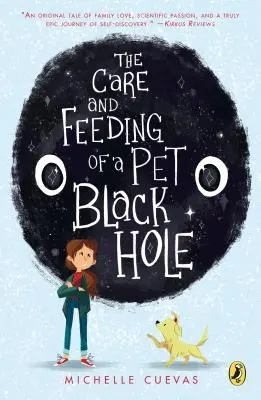 Les soins et l'alimentation d'un trou noir de compagnie - The Care and Feeding of a Pet Black Hole