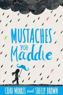 Moustaches pour Maddie - Mustaches for Maddie