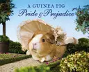 Cochon d'Inde Orgueil et Préjugés - Guinea Pig Pride & Prejudice