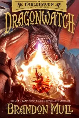 Dragonwatch, Volume 1 : Une aventure de Fablehaven - Dragonwatch, Volume 1: A Fablehaven Adventure