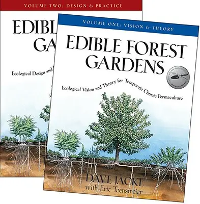 Jardins forestiers comestibles : 2 volumes - Edible Forest Gardens: 2 Volume Set