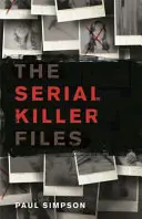 Les dossiers des tueurs en série - The Serial Killer Files