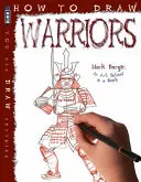 Comment dessiner les guerriers - How To Draw Warriors