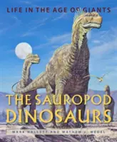 Les dinosaures sauropodes : La vie à l'âge des géants - The Sauropod Dinosaurs: Life in the Age of Giants