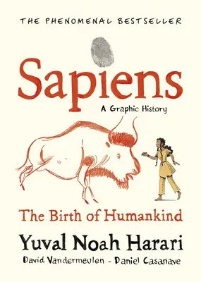 Sapiens, une histoire graphique, volume 1 - Sapiens A Graphic History, Volume 1