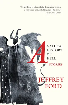 Une histoire naturelle de l'enfer : Histoires - A Natural History of Hell: Stories