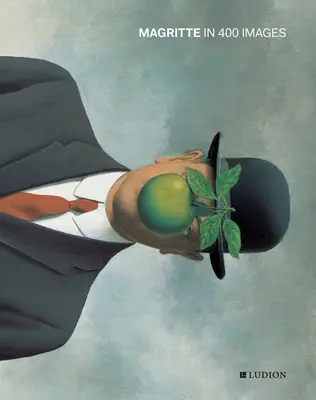 Magritte en 400 images - Magritte in 400 Images