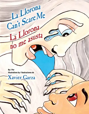 La Llorona Can't Scare Me / La Llorona No Me Asusta