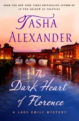 Le cœur sombre de Florence : Un mystère de Lady Emily - The Dark Heart of Florence: A Lady Emily Mystery