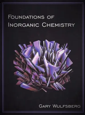 Fondements de la chimie inorganique - Foundations of Inorganic Chemistry