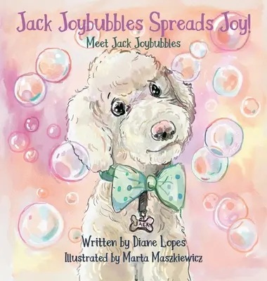 Jack Joybubbles répand la joie ! Rencontre avec Jack Joybubbles - Jack Joybubbles Spreads Joy!: Meet Jack Joybubbles