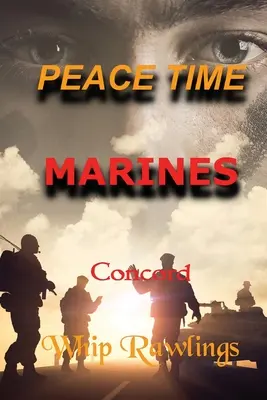 Marines du temps de paix - Peace Time Marines