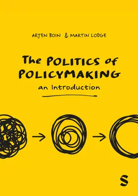 La politique de l'élaboration des politiques - The Politics of Policymaking