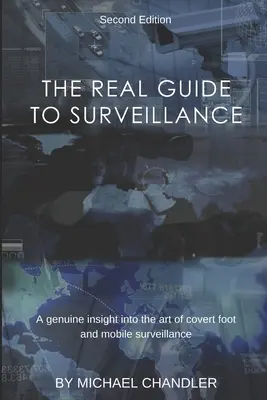 Le vrai guide de la surveillance - The Real Guide to Surveillance