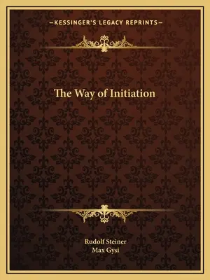 Le chemin de l'initiation - The Way of Initiation