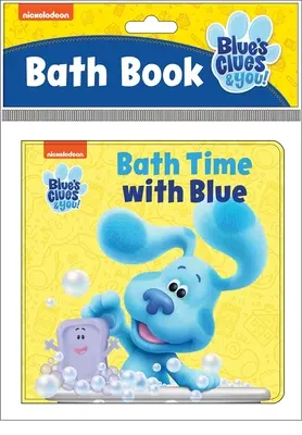 Nickelodeon Blue's Clues & You ! L'heure du bain avec Blue Bath Book - Nickelodeon Blue's Clues & You!: Bath Time with Blue Bath Book