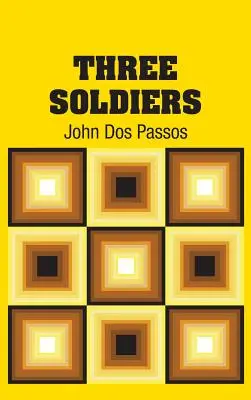 Trois soldats - Three Soldiers