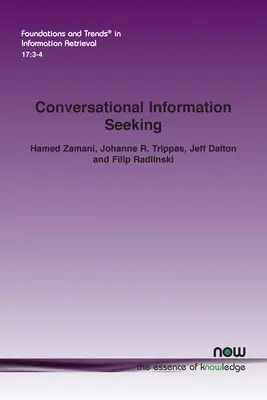 La recherche d'informations par la conversation - Conversational Information Seeking