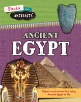 Faits et artefacts : L'Égypte ancienne - Facts and Artefacts: Ancient Egypt