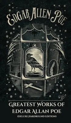 Les plus grandes œuvres d'Edgar Allan Poe - Greatest Works of Edgar Allan Poe