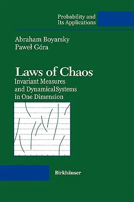 Les lois du chaos : mesures invariantes et systèmes dynamiques à une dimension - Laws of Chaos: Invariant Measures and Dynamical Systems in One Dimension