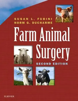 Chirurgie des animaux de ferme - Farm Animal Surgery