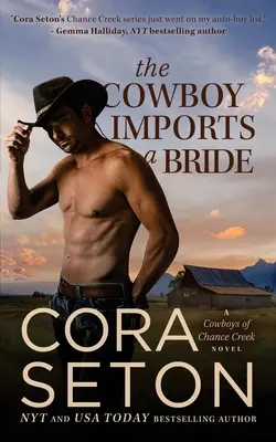 Le cow-boy importe une épouse - The Cowboy Imports a Bride