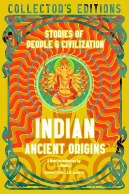 Indian Ancient Origins : Histoires de peuples et de civilisations - Indian Ancient Origins: Stories of People & Civilization