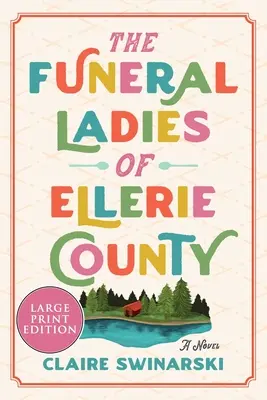 Les dames funéraires du comté d'Ellerie - The Funeral Ladies of Ellerie County