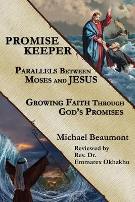 Le gardien de la promesse : Les parallèles entre Moïse et Jésus - Promise Keeper: Parallels Between Moses and Jesus