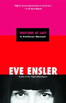 Enfin dans l'insécurité : un mémoire politique - Insecure at Last: A Political Memoir