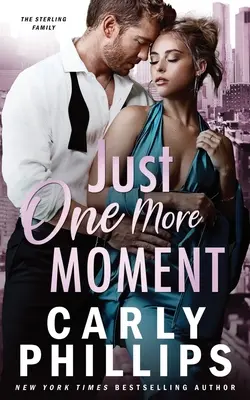 Un instant de plus - Just One More Moment