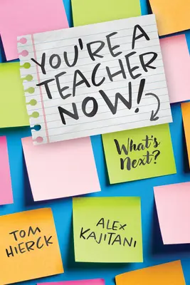 Vous êtes enseignant maintenant ! Qu'est-ce qu'on fait maintenant ? - You're a Teacher Now! What's Next?: