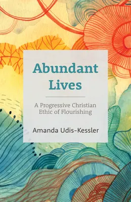 La vie en abondance - Abundant Lives