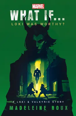 Marvel : Et si...Loki était digne ? - Marvel: What If...Loki Was Worthy?