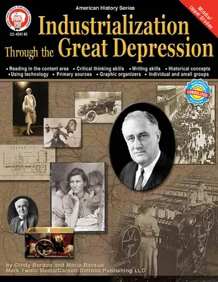 L'industrialisation à travers la Grande Dépression, 6e - 12e année : Volume 5 - Industrialization Through the Great Depression, Grades 6 - 12: Volume 5