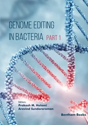 Édition du génome chez les bactéries - Genome Editing in Bacteria