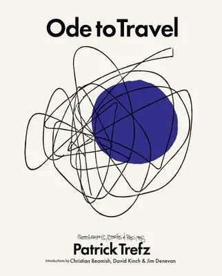 Ode au voyage - Ode to Travel
