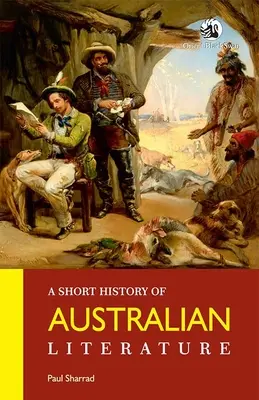 Une brève histoire de la littérature australienne - A Short History of Australian Literature