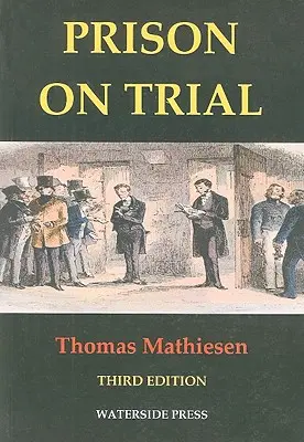 Prison on Trial