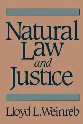 Droit naturel et justice - Natural Law and Justice