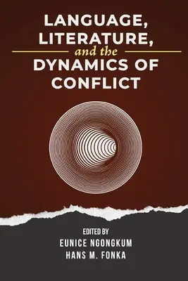 Langue, littérature et dynamique des conflits - Language, Literature, and the Dynamics of Conflict