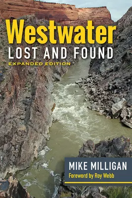 Westwater Lost and Found : Édition élargie - Westwater Lost and Found: Expanded Edition