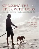 Traverser la rivière avec des chiens : Résolution de problèmes pour les étudiants de l'université - Crossing the River with Dogs: Problem Solving for College Students