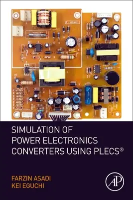 Simulation de convertisseurs électroniques de puissance à l'aide de Plecs - Simulation of Power Electronics Converters Using Plecs