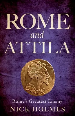 Rome et Attila - Rome and Attila