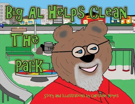 Big Al aide à nettoyer le parc - Big Al Helps Clean the Park