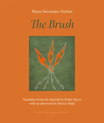 Le pinceau : Poèmes - The Brush: Poems